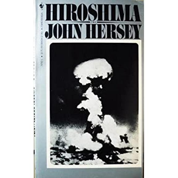 Pre-Owned Hiroshima (Mass Market Paperback) 0553247921 9780553247923