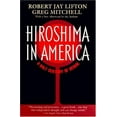 thumbnail image 1 of Pre-Owned Hiroshima in America (Paperback) 0380727641 9780380727643, 1 of 1