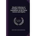 thumbnail image 1 of Hirschs Collection of Examples, Formulae, Calculations, On the Literal Calculus and Algebra Paperback 1378556879 9781378556870 Meyer Hirsch, John Alexander Ross, 1 of 1