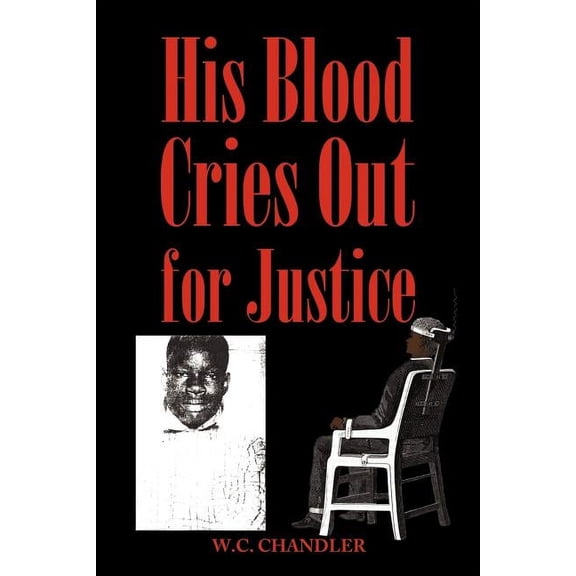 His Blood Cries Out for Justice, (Paperback)