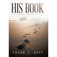 thumbnail image 1 of His Book: Follow the Servant Leader, (Hardcover), 1 of 1