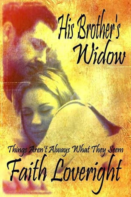 His Brother's Widow, (Paperback)
