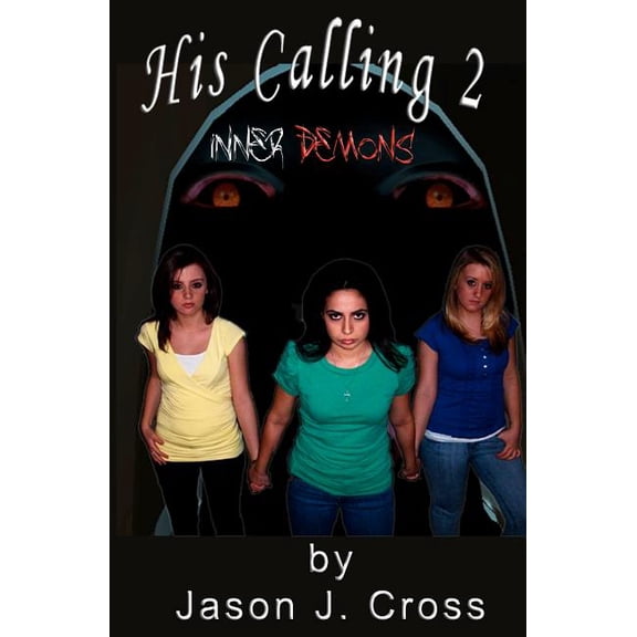 His Calling 2: Inner Demons