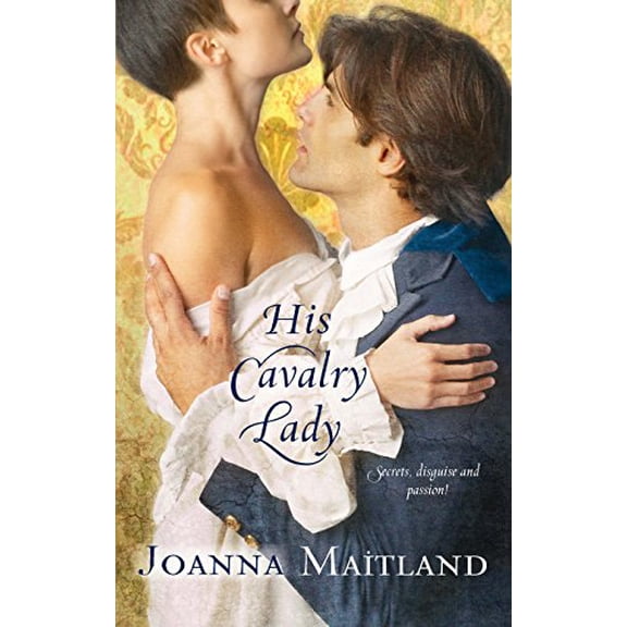 Pre-Owned His Cavalry Lady (Mass Market Paperback) 9780373295364