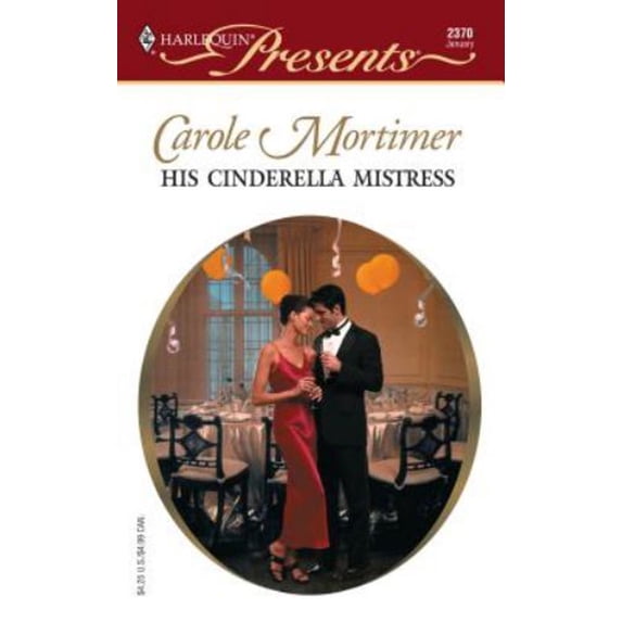 Pre-Owned HIS CINDERELLA MISTRESS (Unknown) 0373123701 9780373123704