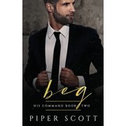 His Command Beg, Book 2, (Paperback)