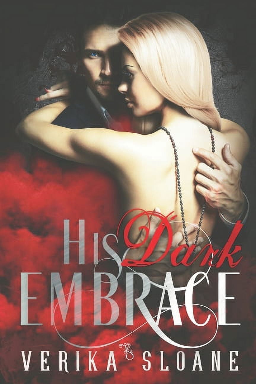 His Dark Embrace: (a Fate-Crossed Lovers novel) (Paperback)