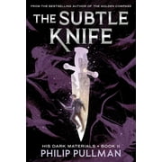 His Dark Materials His Dark Materials The Subtle Knife Book 2, Book 2, Paperback