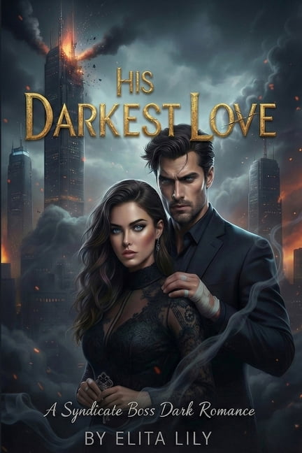 His Darkest Love: A Syndicate Boss Dark Romance, (Paperback)