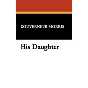 His Daughter, Paperback