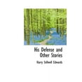 thumbnail image 1 of His Defense and Other Stories (Hardcover), 1 of 1