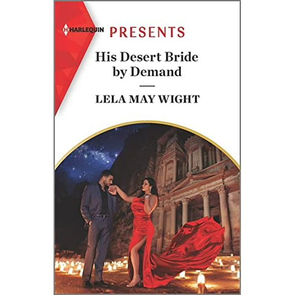 Pre-Owned His Desert Bride by Demand (Mass Market Paperback) 1335738614 9781335738615