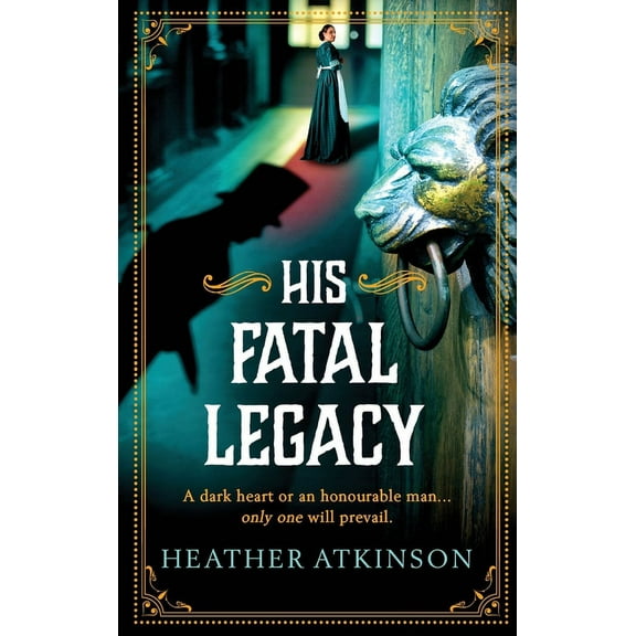 His Fatal Legacy, (Hardcover)