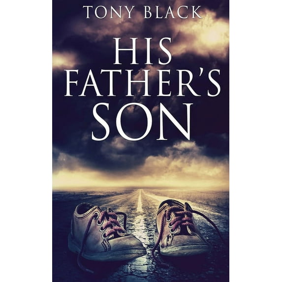 His Father's Son : Large Print Hardcover Edition (Hardcover)