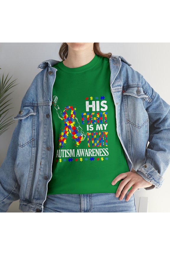 His Fight Is My Fight Support Autism Awareness For Mom Dad Shirt