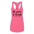 thumbnail image 1 of His Grace Is Enough Ladies Christian Racerback Tank Top-Hot Pink-large, 1 of 4