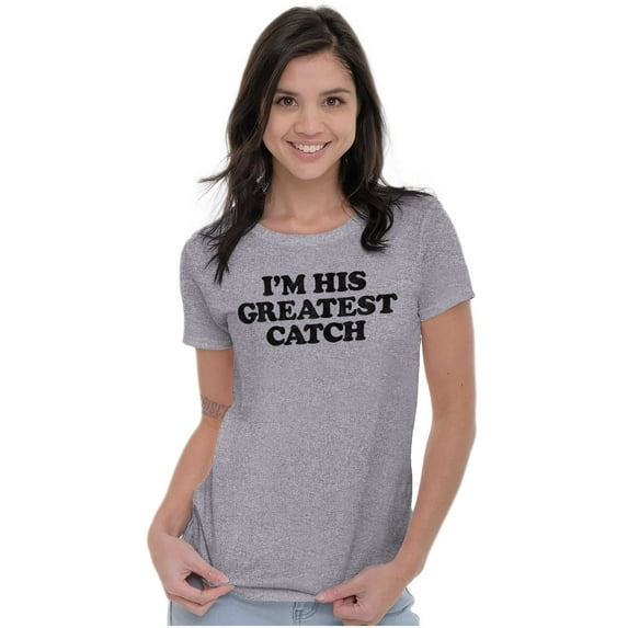 His Greatest Catch Funny Fishing Womens Slim Fit Graphic Tee Brisco Brands M