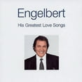 thumbnail image 1 of Engelbert Humperdinck His Greatest Love Songs (CD) Album, 1 of 1