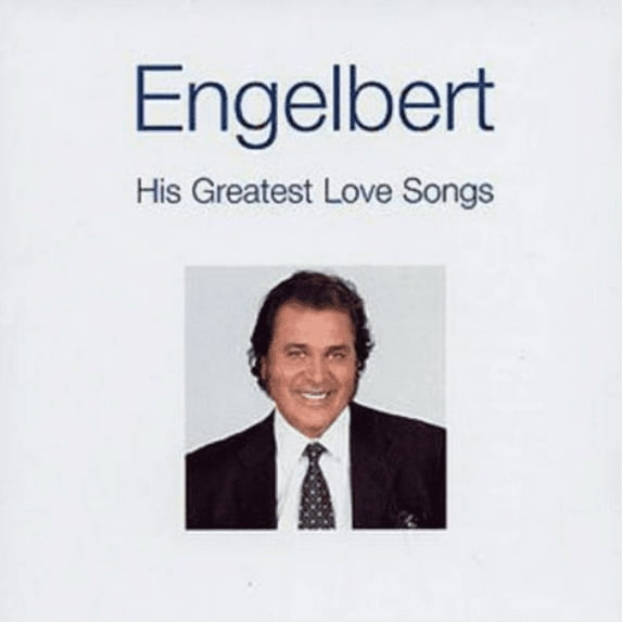 Engelbert Humperdinck His Greatest Love Songs (CD) Album