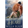 thumbnail image 1 of His Highland Heart, (Paperback), 1 of 1