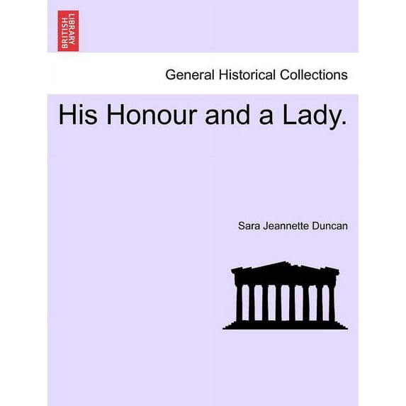 His Honour and a Lady. (Paperback)