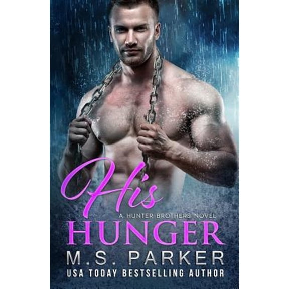 The Hunter Brothers: His Hunger (Paperback)