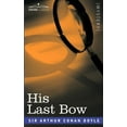 thumbnail image 1 of His Last Bow, (Paperback), 1 of 1