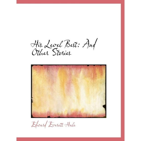 His Level Best : And Other Stories (Large Print Edition) (Paperback)