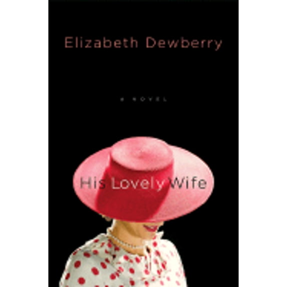 Pre-Owned His Lovely Wife (Hardcover) 0151012210 9780151012213