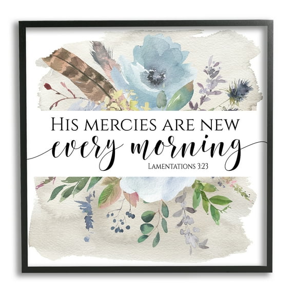 His Mercies Are New Lamentations 3:23 Blue Florals Religious Framed Art Print Wall Art, 17x17