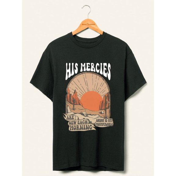 His Mercies Shirt