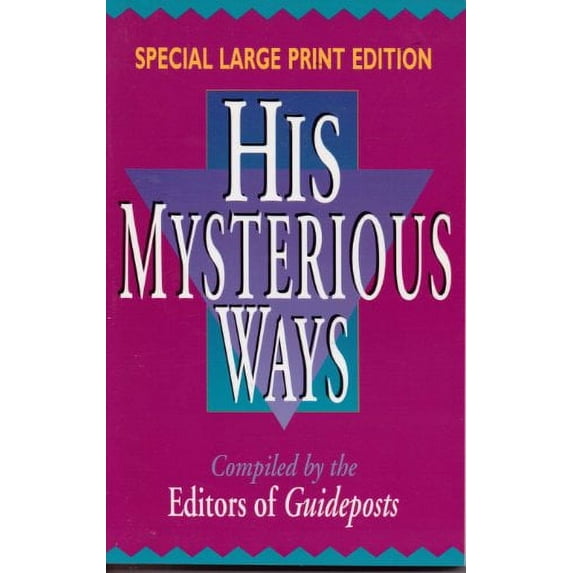 Pre-Owned His Mysterious Ways (Paperback) 0800755367 9780800755362