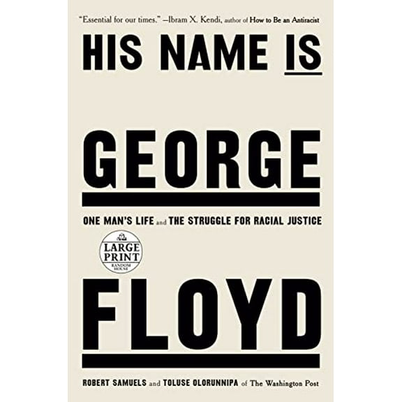 Pre-Owned His Name Is George Floyd (Pulitzer Prize Winner) : One Man's Life and the Struggle for Racial Justice (Paperback)