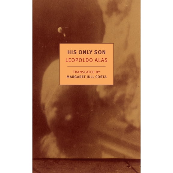 His Only Son : with Dona Berta (Paperback)