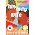 thumbnail image 1 of Pre-Owned His Only Wife (Hardcover) 1616209151 9781616209155, 1 of 1