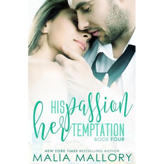 His Passion, Her Temptation (Dominating Bdsm Billionaires Erotic Romance #4)