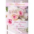 thumbnail image 1 of Pre-Owned His Princess Love Letters: Love Letters For My Mama Paperback, 1 of 1
