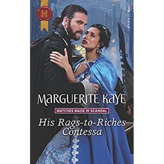 Pre-Owned His Rags-to-Riches Contessa (Matches Made in Scandal, 3) (Unknown) 1335522913 9781335522917
