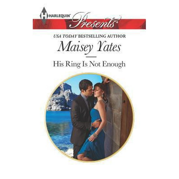 Pre-Owned His Ring Is Not Enough (Mass Market Paperback) 0373131798 9780373131792