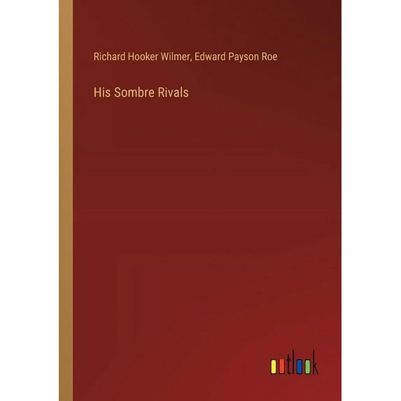 His Sombre Rivals (Paperback)