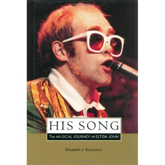 Pre-Owned His Song: The Musical Journey of Elton John (Hardcover) 0823088936 9780823088935