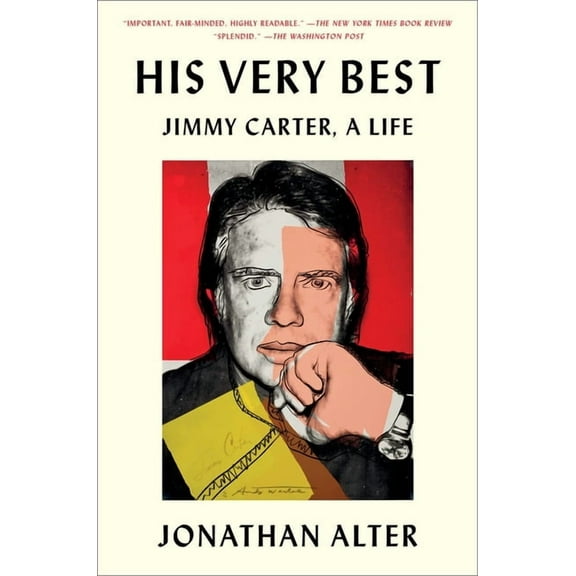 His Very Best: Jimmy Carter, a Life, (Paperback)