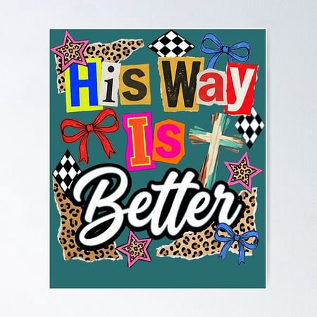 His Way'S Better Leopard Christian Quote Jesus Bible Verse Poster, Poster Only