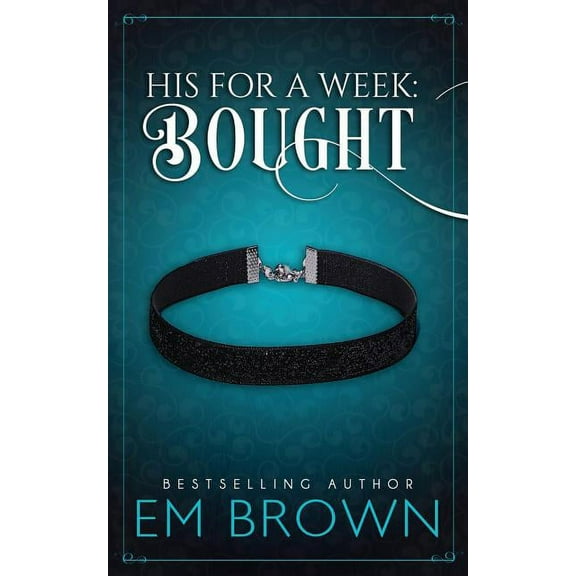 His for a Week: Bought (Paperback)
