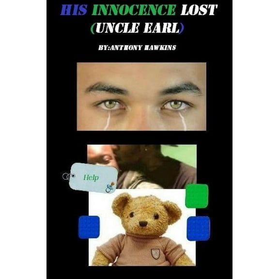 His innocence lost (uncle Earl), (Paperback)