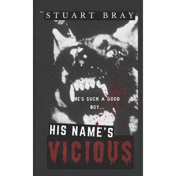 His name's Vicious, (Paperback)