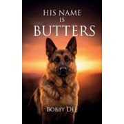 His name is BUTTERS, Paperback