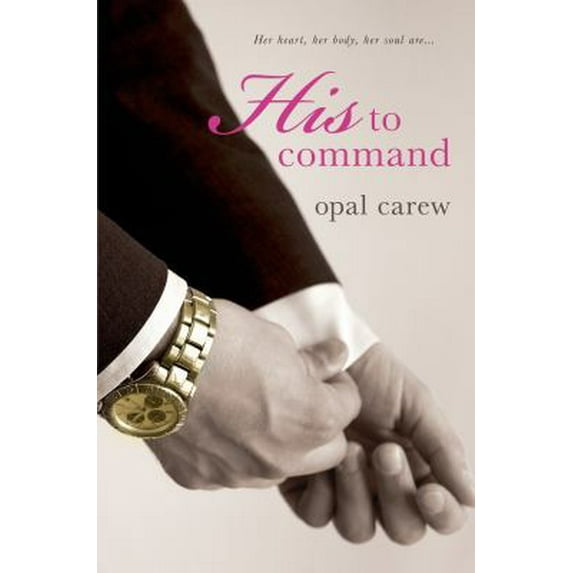 Pre-Owned His to Command (Paperback) 0312674635 9780312674632