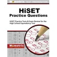 thumbnail image 1 of Hiset Practice Questions: Hiset Practice Tests and Exam Review for the High School Equivalency Test, (Hardcover), 1 of 1