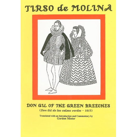 Aris & Phillips Hispanic Classics Tirso de Molina: Don Gil of the Green Br, (Paperback)